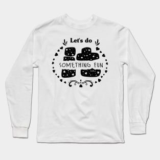 Adult mature funny valentines quote. 18+ Long Sleeve T-Shirt